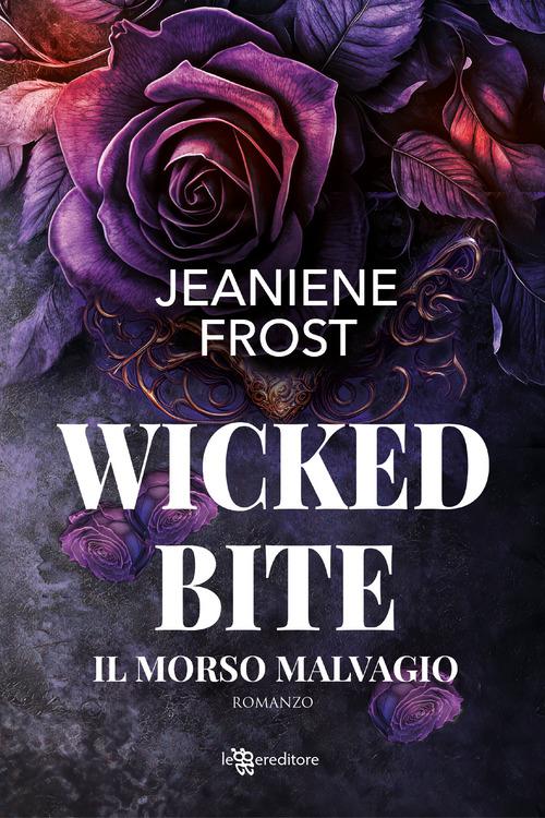 Wicked bite. Il morso malvagio