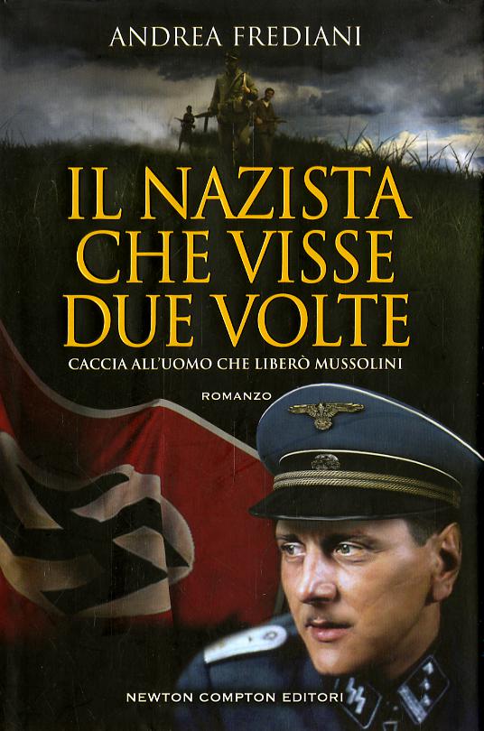 Nazista che visse due volte