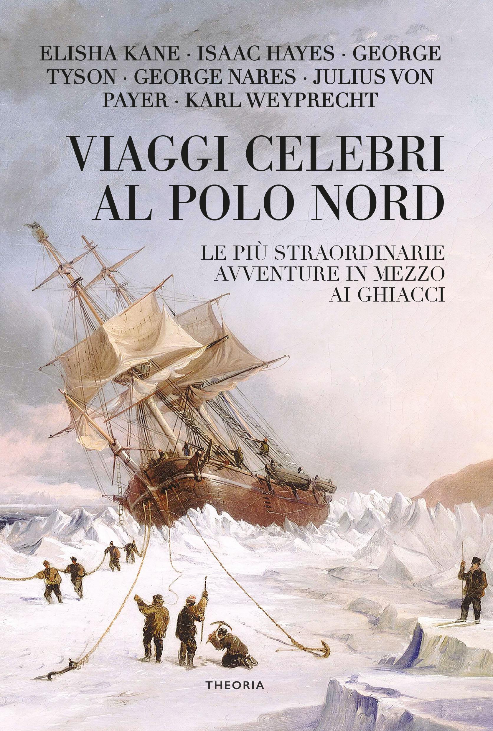 Viaggi celebri al Polo Nord