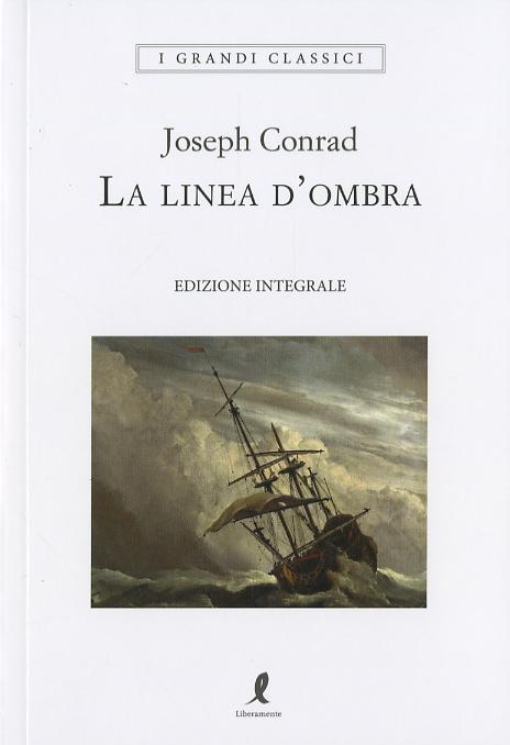 Linea d ombra. Ediz. integrale