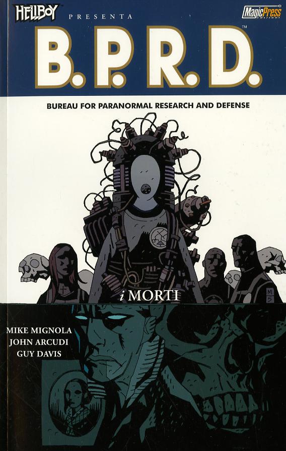 Morti. Hellboy presenta B.P.R.D.