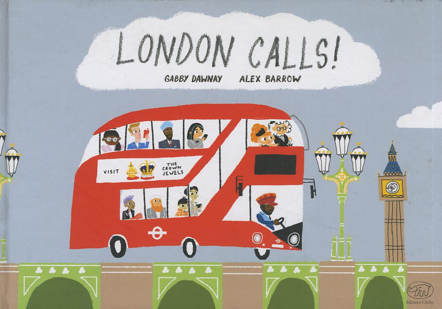 London calls! Ediz. illustrata