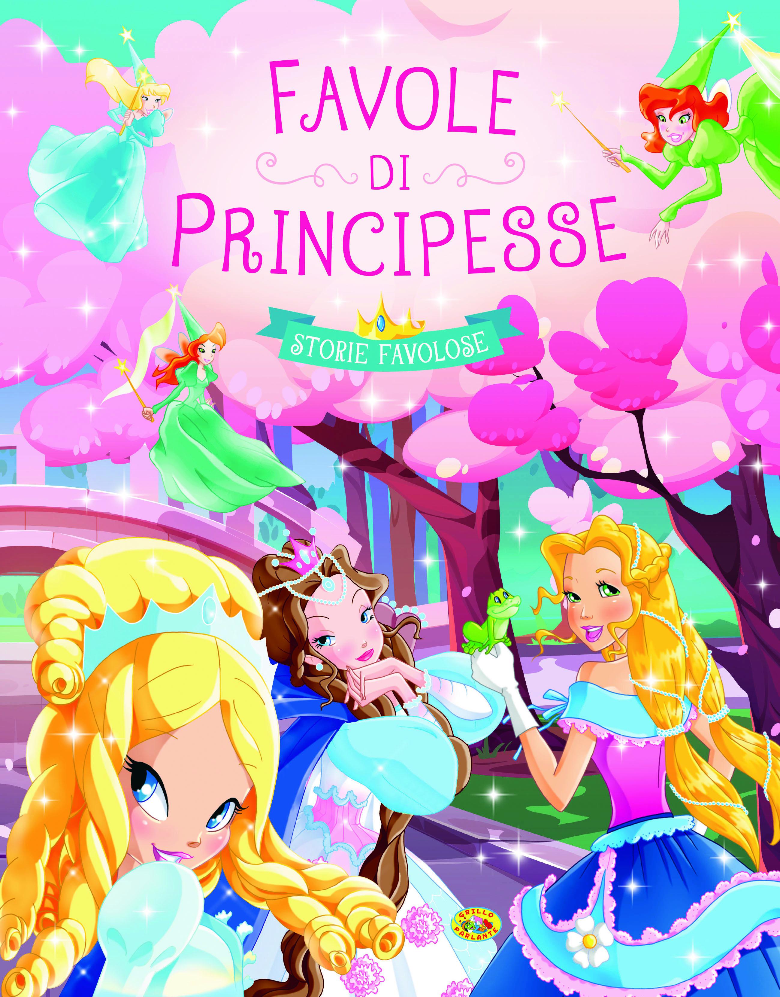 Favole di principesse. Ediz. a colori