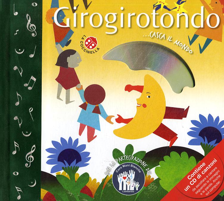 Girogirotondo. Ediz. a colori. Con CD-ROM