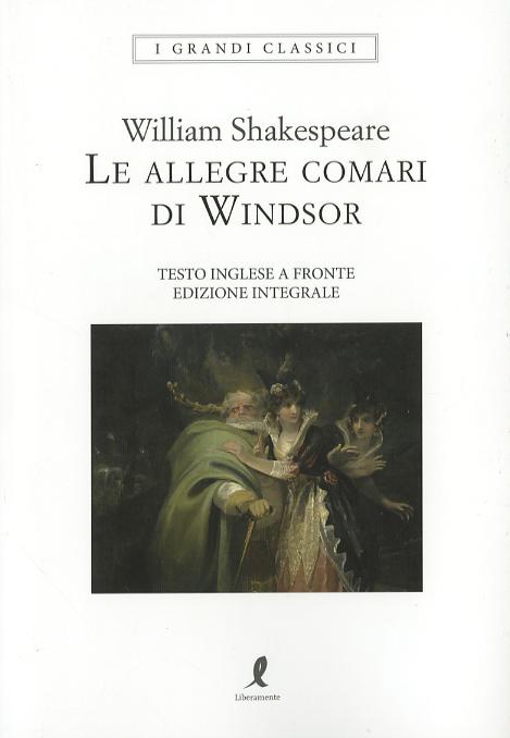 Allegre comari di Windsor. Testo inglese a fronte. Ediz. integrale