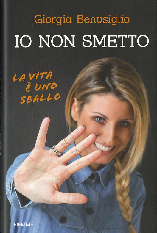 Io non smetto. La vita e  uno sballo