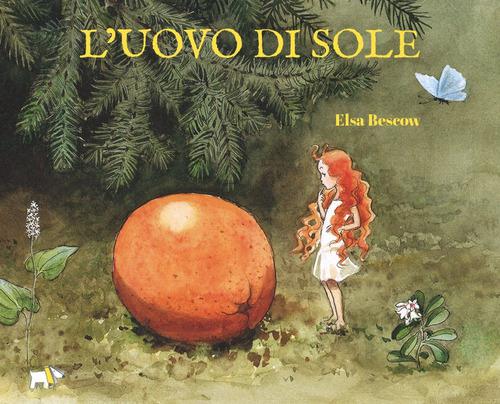 Uovo di sole. Ediz. a colori