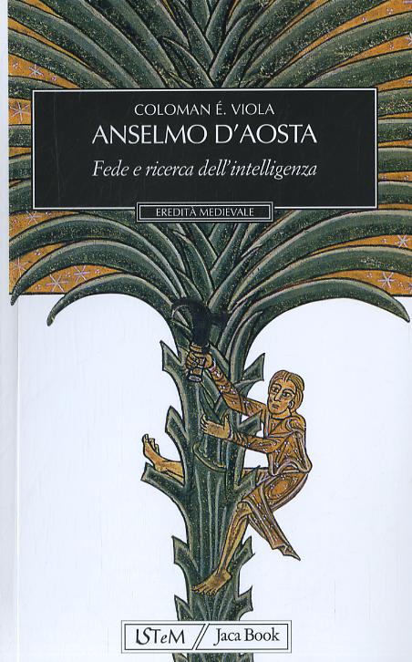 Anselmo D Aosta. Fede E Ricerca Del