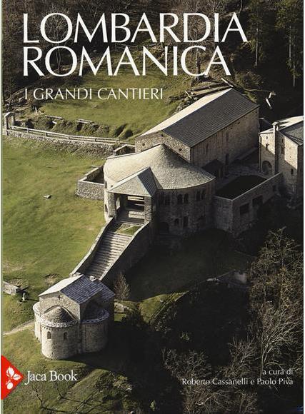 Lombardia romanica. Ediz. illustrata