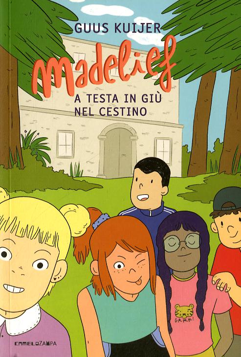 Madelief. A testa in giu  nel cestino. Ediz. ad alta leggibilita