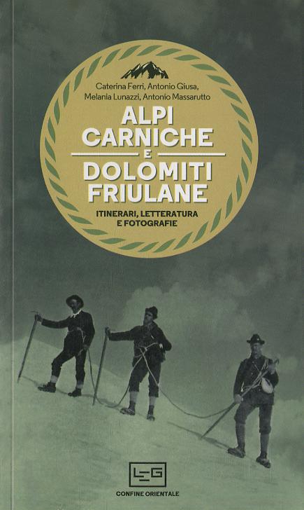 Alpi Carniche E Dolomiti Friulane.