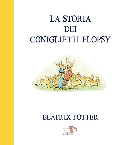 Storia dei coniglietti Flopsy