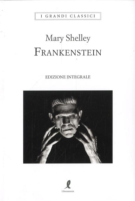 Frankenstein. Ediz. integrale