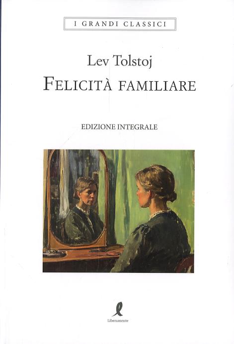 Felicita  familiare. Ediz. integrale