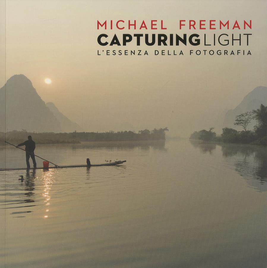Capturing light. L essenza della fotografia