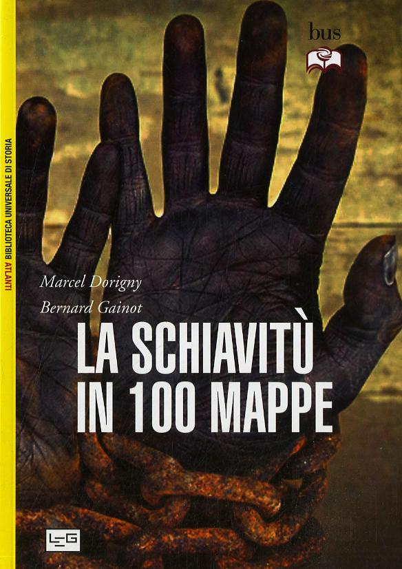 Schiavitu In 100 Mappe