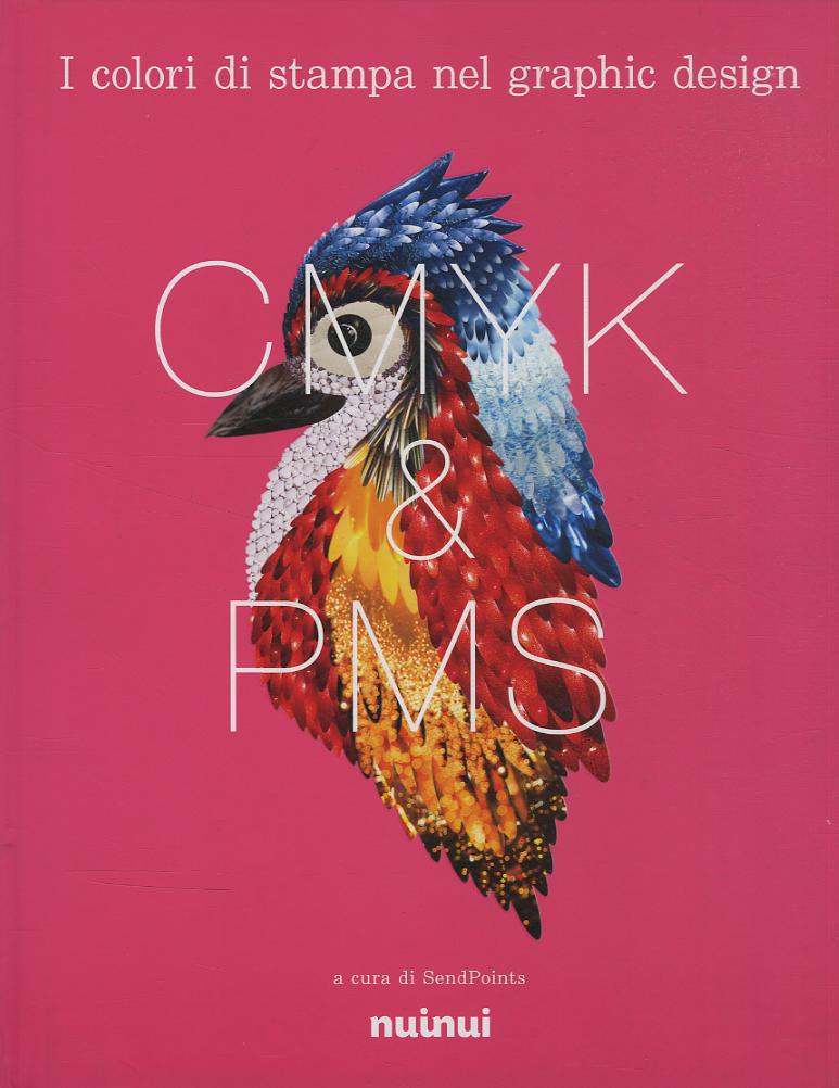 CMYK & PMS. I colori di stampa nel graphic design