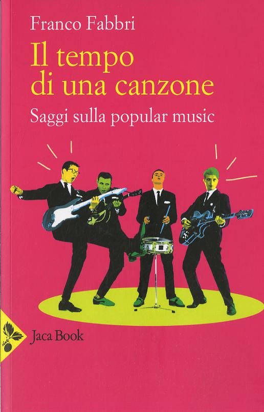 Tempo di una canzone. Saggi sulla popular music
