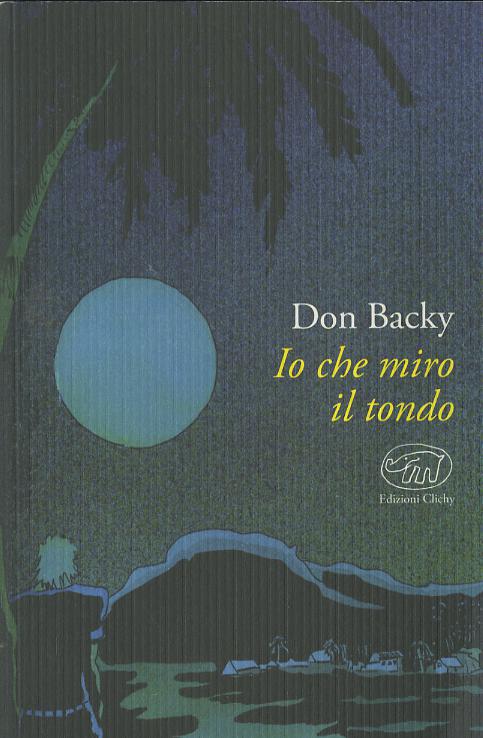Io che miro il tondo