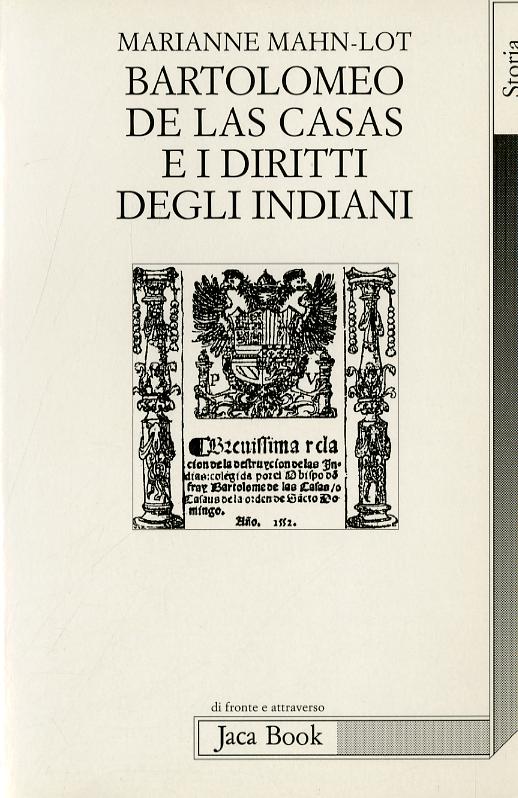Bartolomeo de Las Casas e i diritti degli indiani