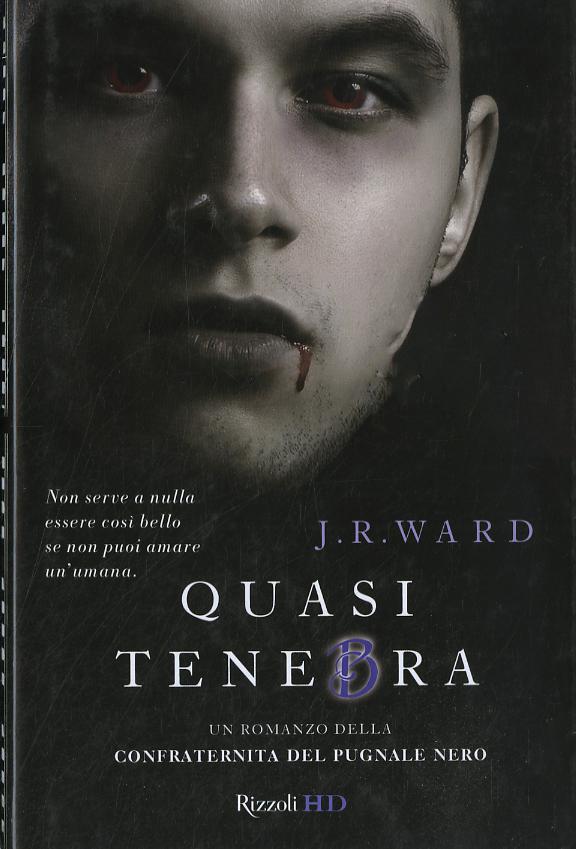Quasi tenebra. La confraternita del pugnale nero