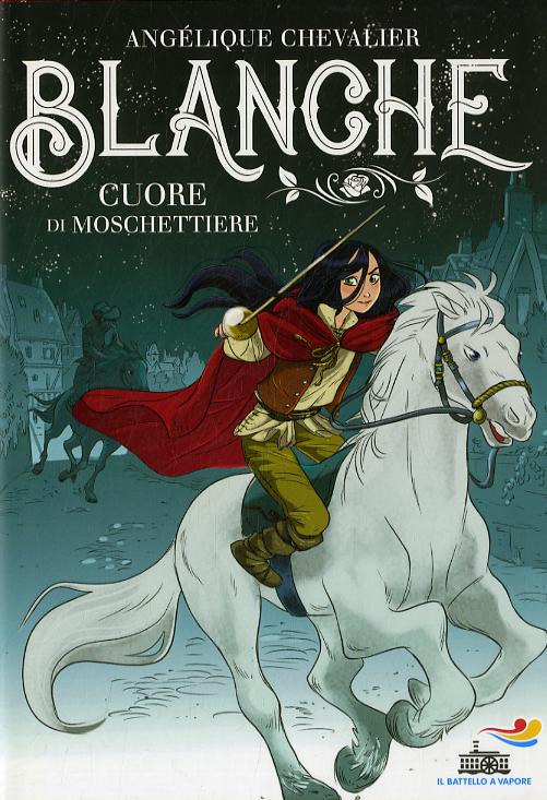 Cuore di moschettiere. Blanche