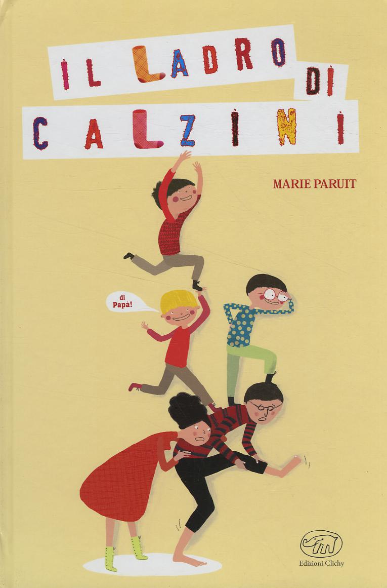 Ladro di calzini. Ediz. illustrata