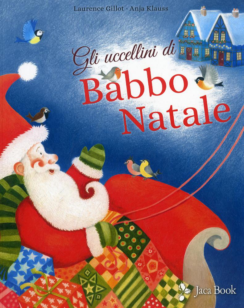 Uccellini Di Babbo Natale V.E.(Gli)