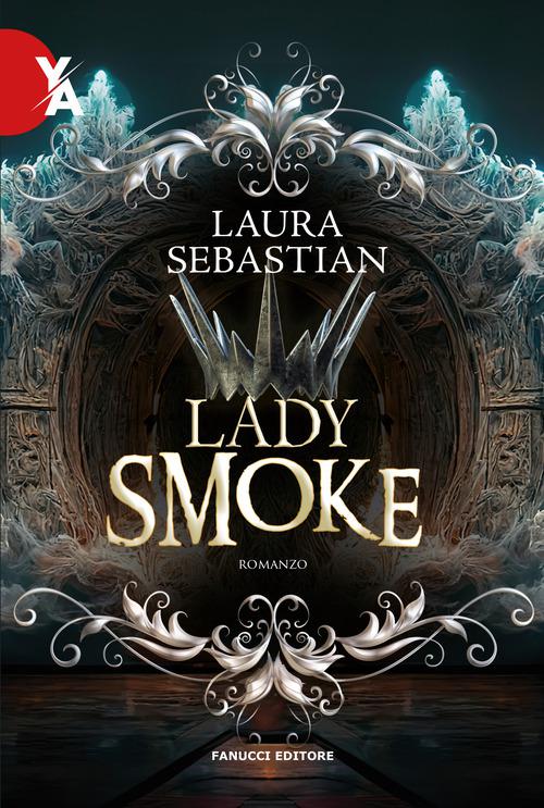 Lady smoke. La trilogia Ash princess