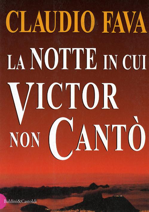 Notte in cui Victor non canto