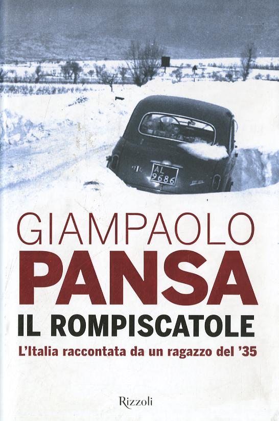 Rompiscatole. L Italia raccontata da un ragazzo del  35