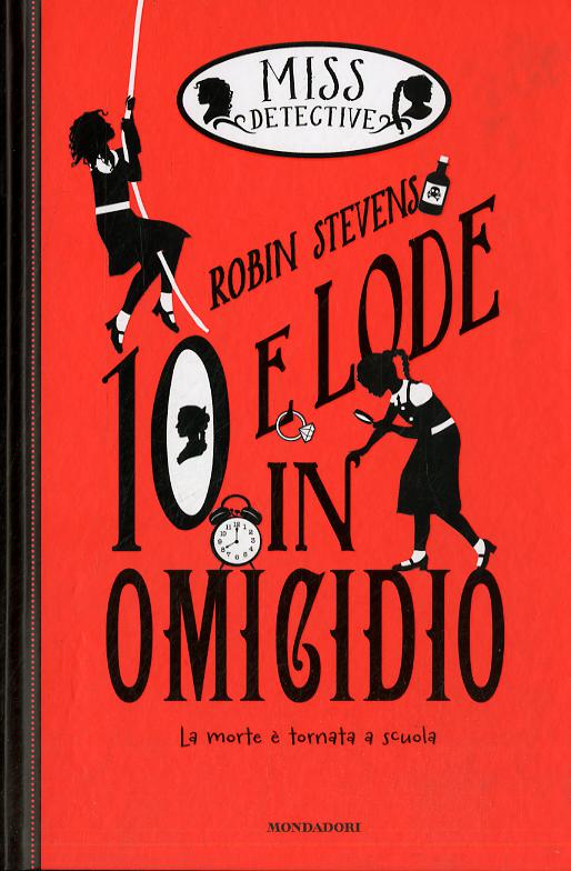 10 e lode in omicidio. Miss Detective