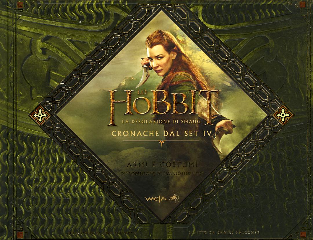 Hobbit. La desolazione di Smaug. Cronache dal set IV. Armi e costumi