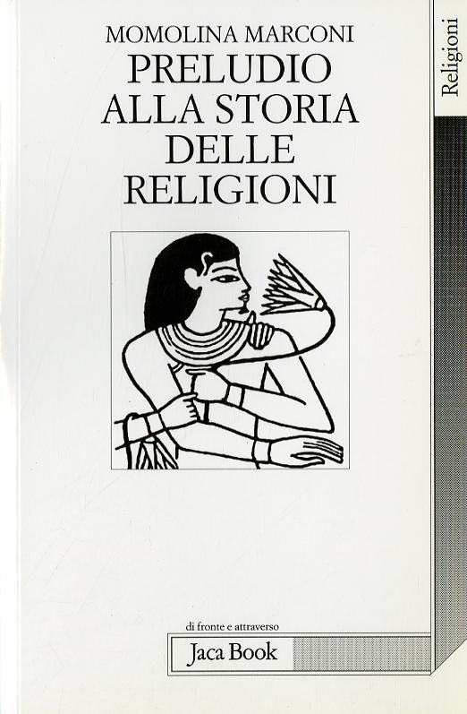 Preludio Alla Storia Delle Religion