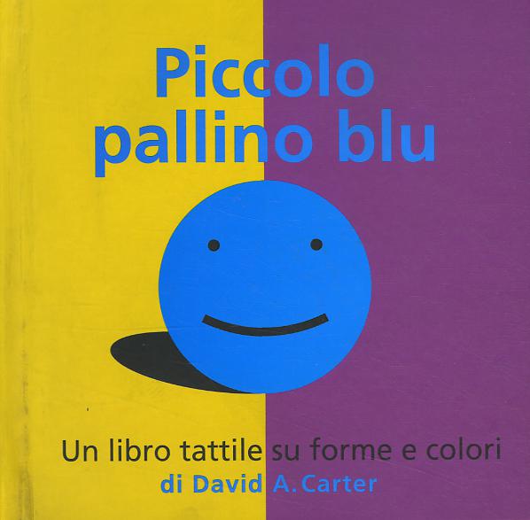 Piccolo pallino blu. Libro pop-up