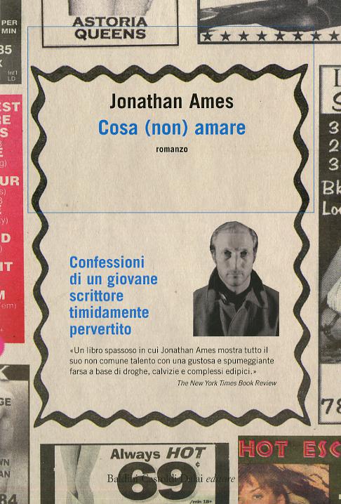 Cosa (non) amare. Confessioni di un giovane scrittore timidamente pervertito