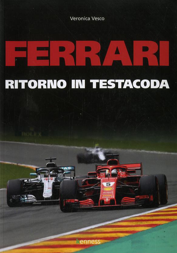 Ferrari. Ritorno in testacoda