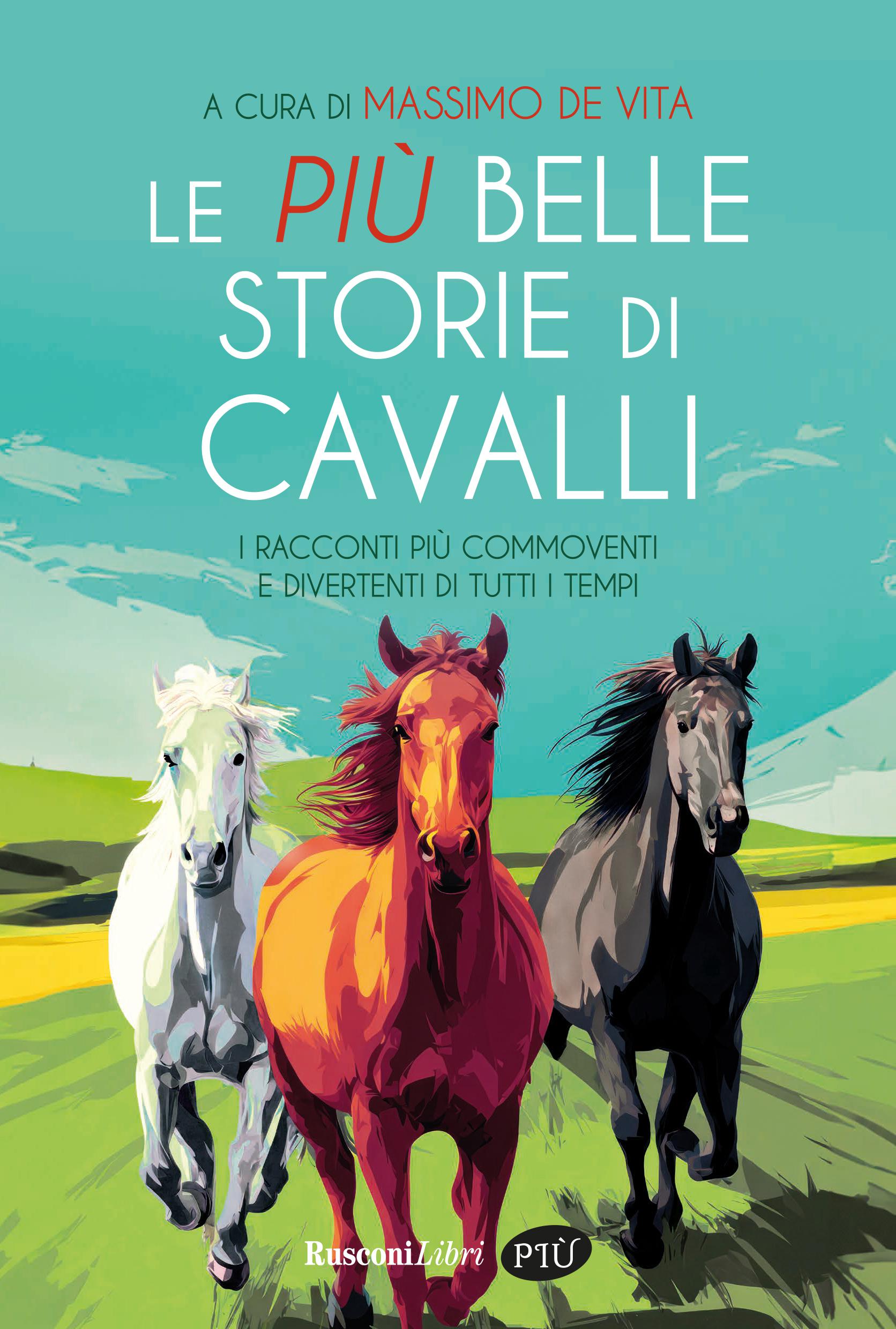 Piu  belle storie di cavalli