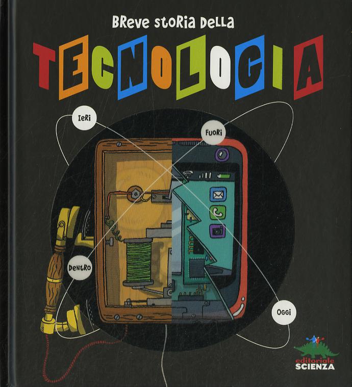 Breve storia della tecnologia