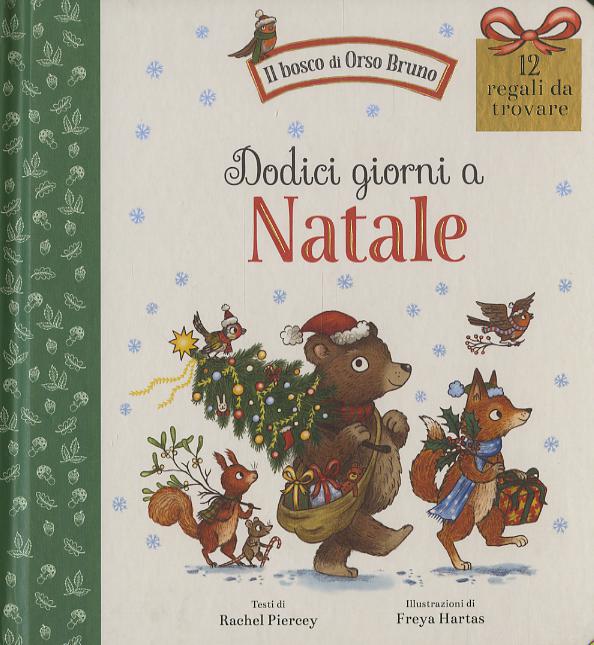Dodici giorni a Natale. Ediz. a colori