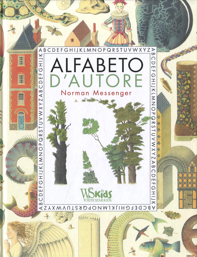 Alfabeto d autore. Ediz. illustrata