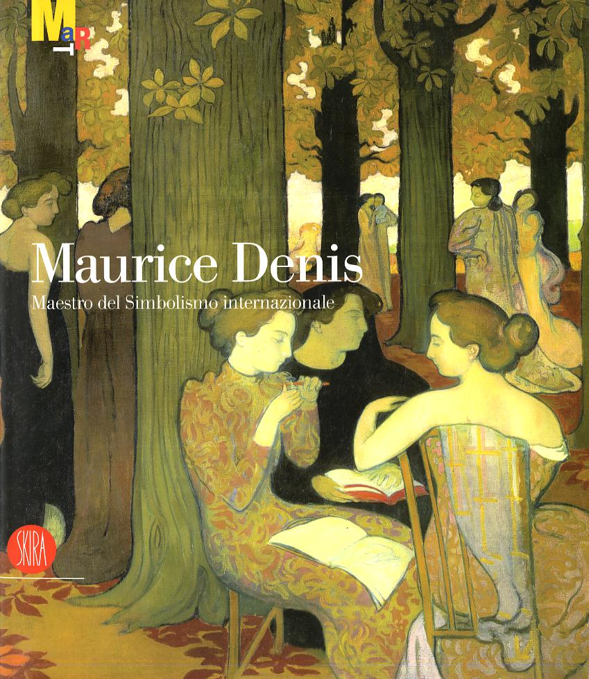 Maurice Denis. Maestro del simbolismo internazionale