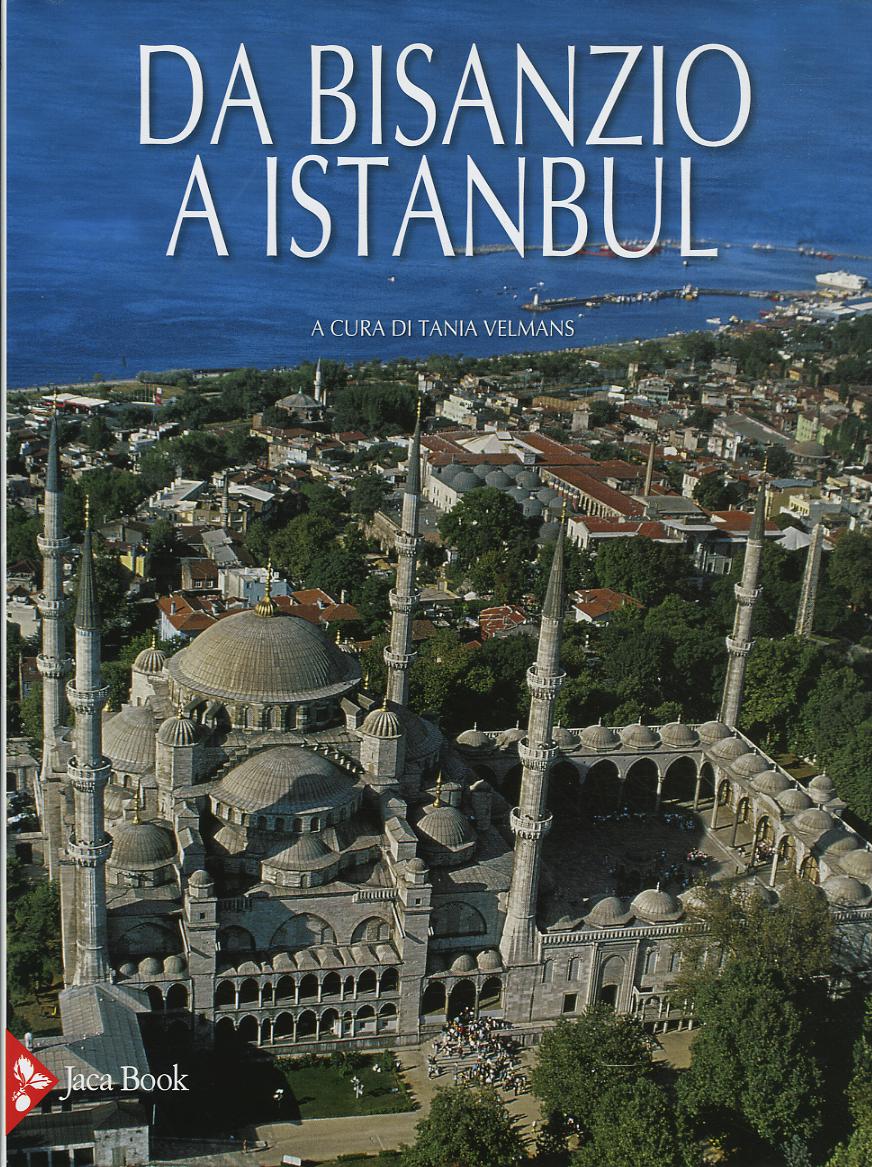 Da Bisanzio A Istanbul (Fc)
