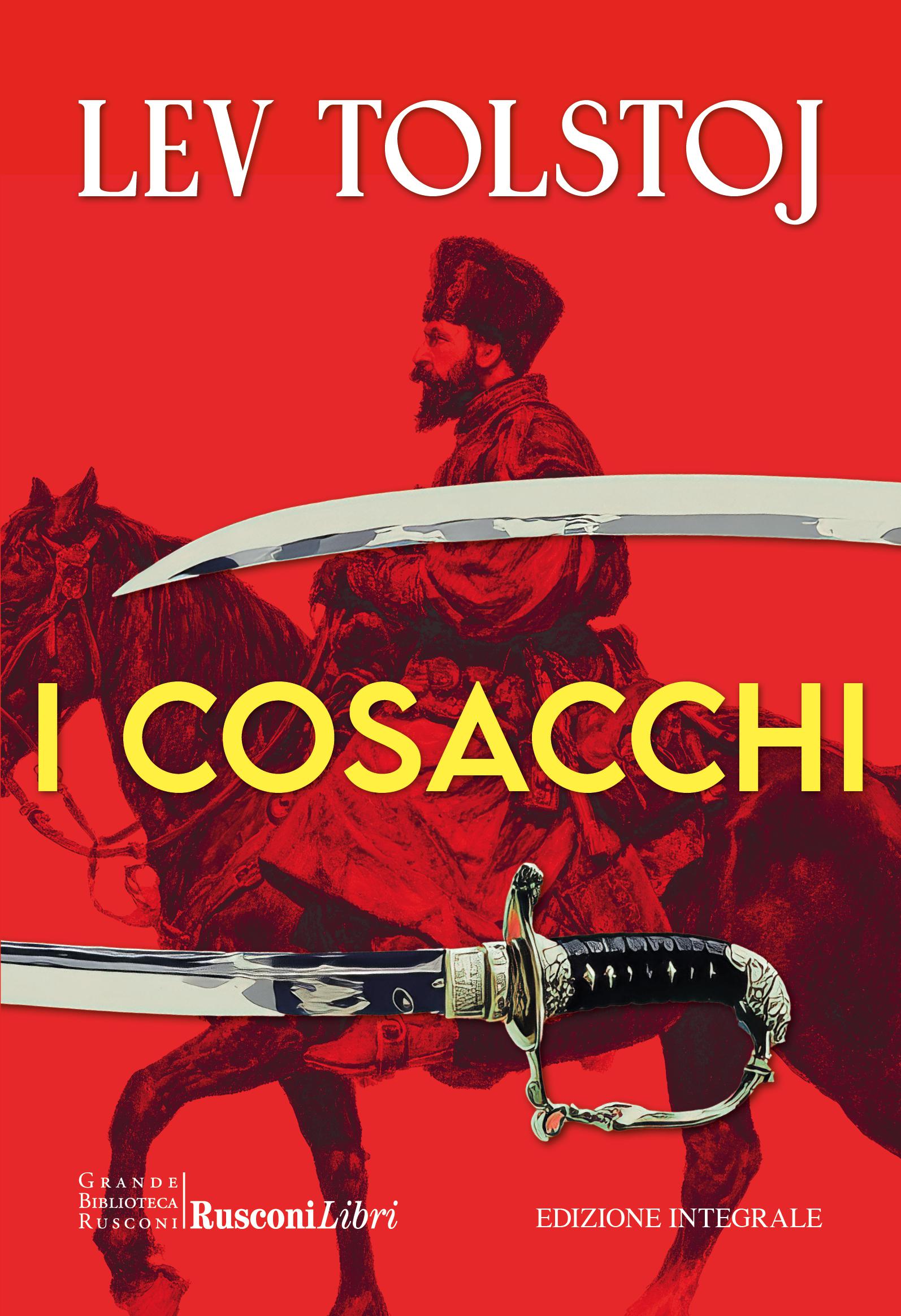 Cosacchi. Ediz. integrale