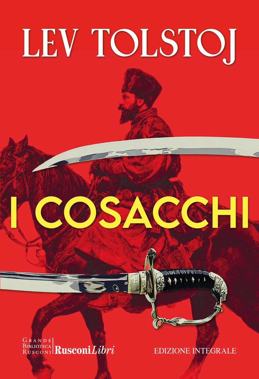 Cosacchi. Ediz. integrale