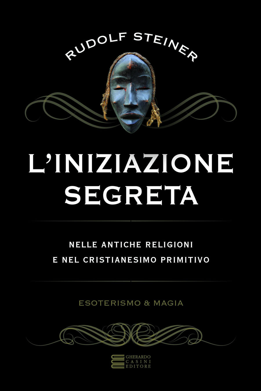 Iniziazione segreta nelle antiche religioni e nel cristianesimo primitivo