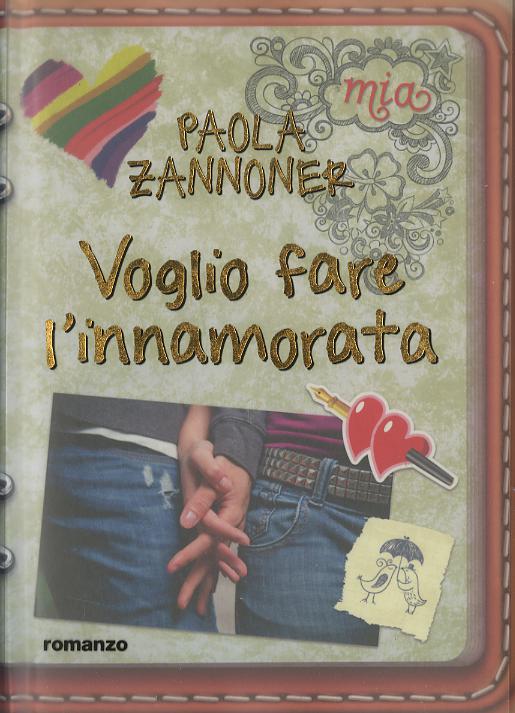 Voglio fare l innamorata