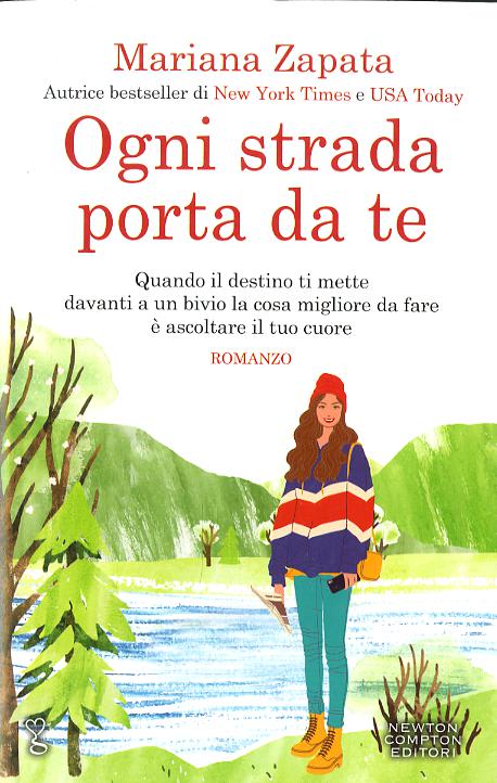 Ogni strada porta da te