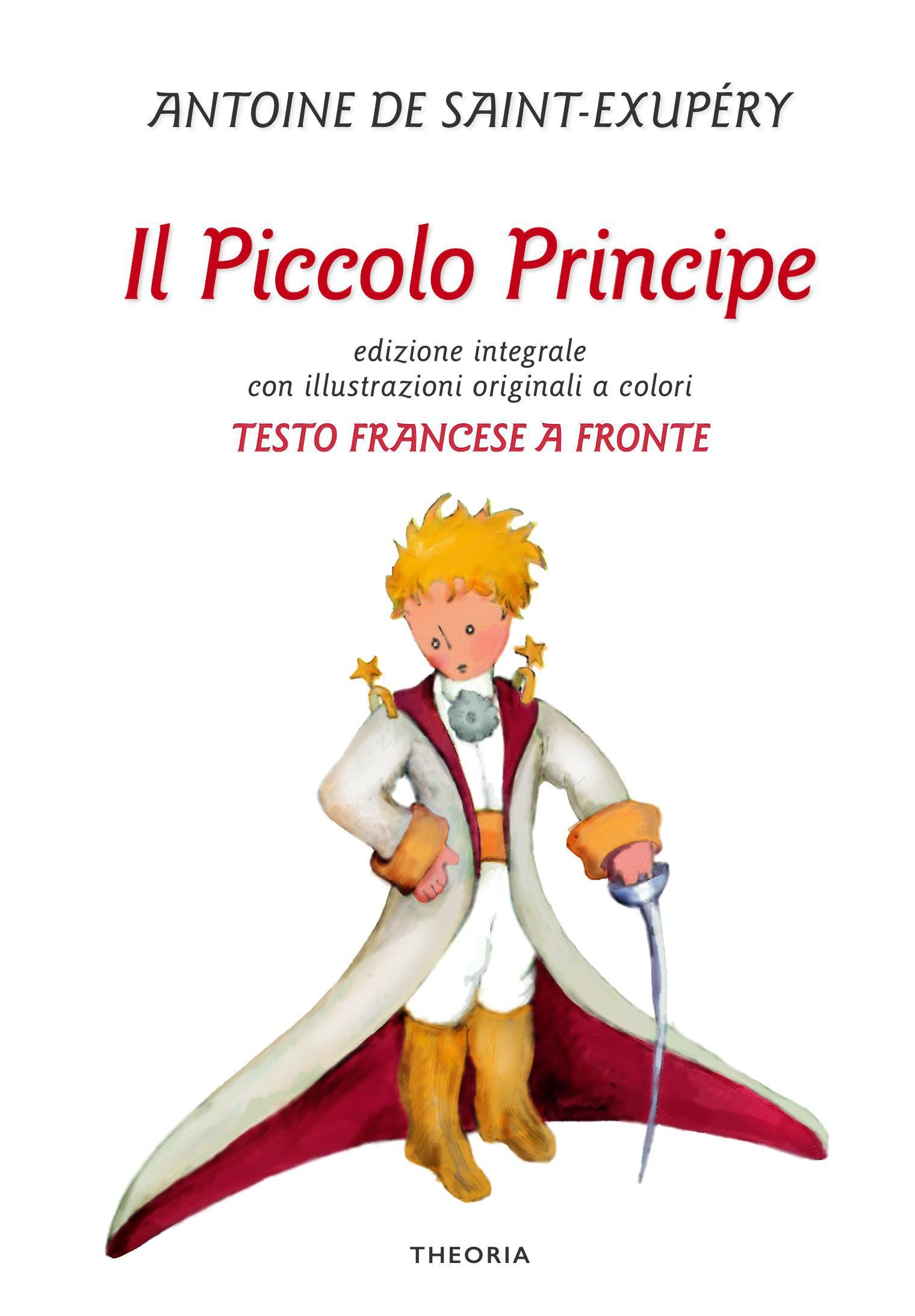 Piccolo Principe. Testo francese a fronte. Ediz. bilingue