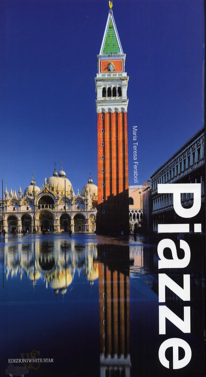 Piazze. Ediz. illustrata